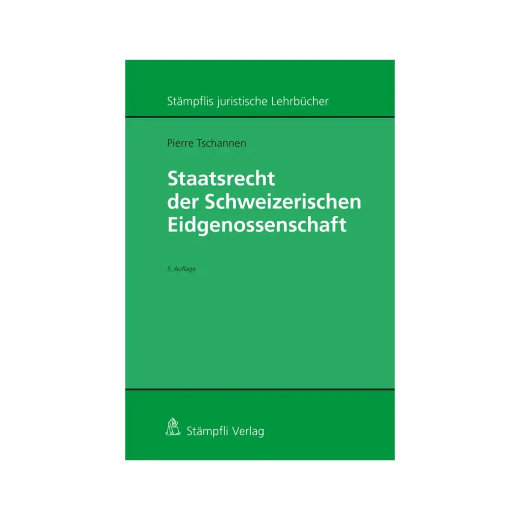 Staatsrecht der Schweizerischen Eidgenossenschaft