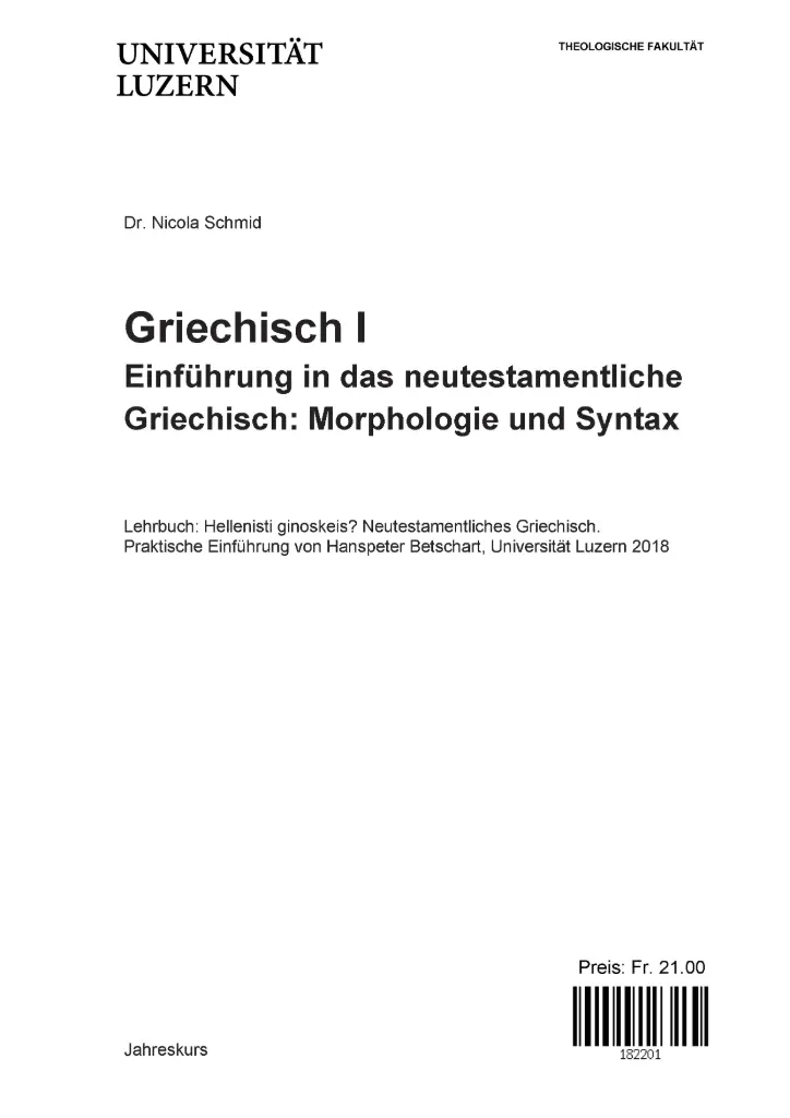 Lehrbuch: Hellenisti ginoskeis? Neutestamentliches Griechisch.