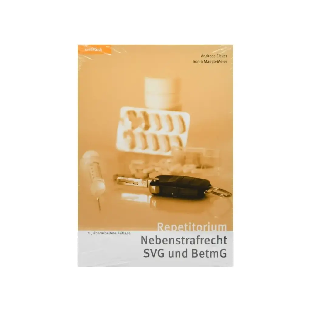 Repetitorium Nebenstrafrecht SVG und BetmG
