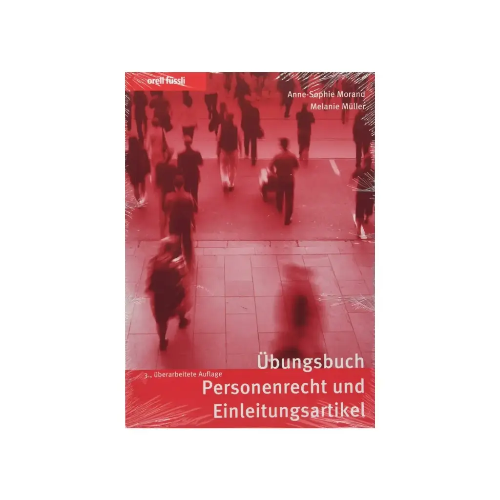 Übungsbuch Personenrecht und Einleitungsartikel