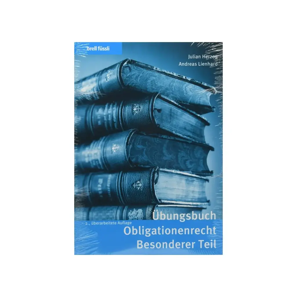 Übungsbuch Obligationenrecht Besonderer Teil