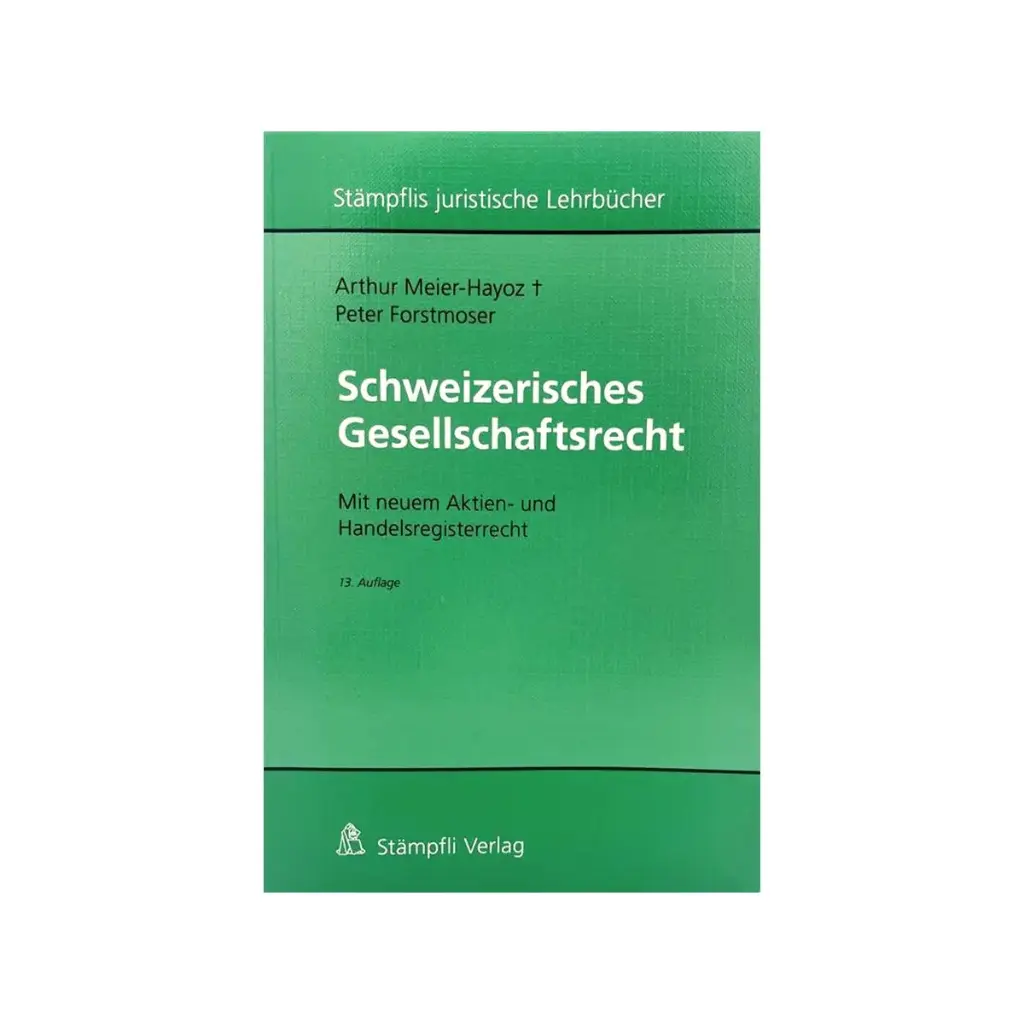 Schweizerisches Gesellschaftsrecht 