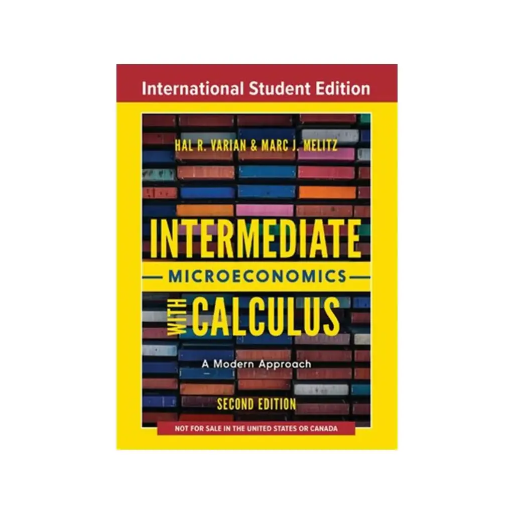 Intermediate Microeconomics with Calculus: A Modern Approach