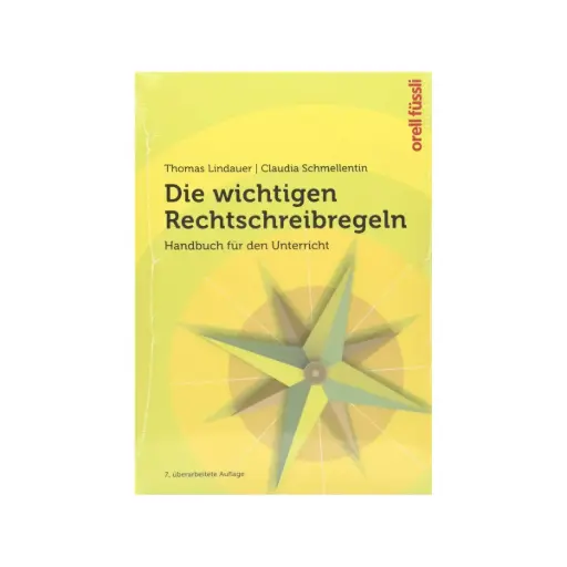 [9783035525564] Die wichtigen Rechtschreibregeln