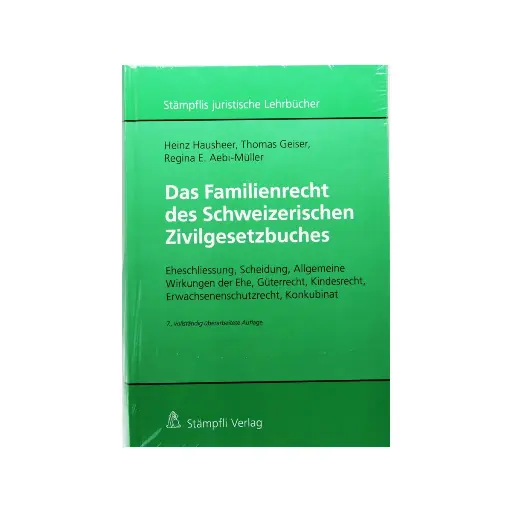[9783727226380] Das Familienrecht des Schweizerischen Zivilgesetzbuches