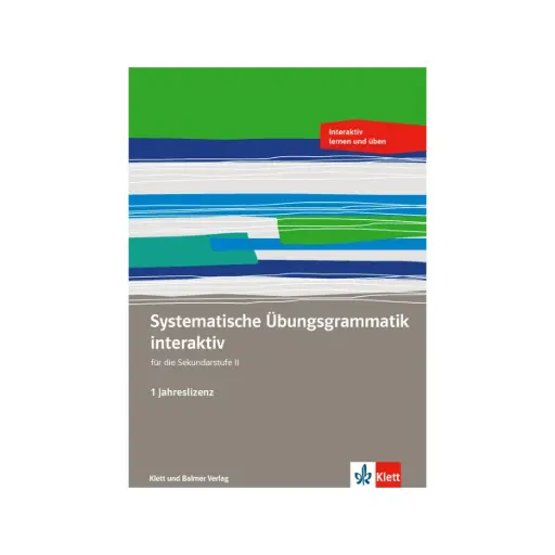 [9783264845778] Systematische Übungsgrammatik für die Sekundarstufe II, Interaktive Ausgabe, Einjahreslizenz