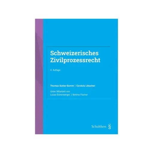 [9783725583591] Schweizerisches Zivilprozessrecht